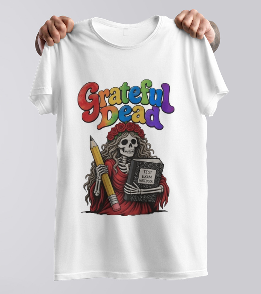 Grateful Dead Skeleton Test Exam Notebook With Pencil T-Shirt