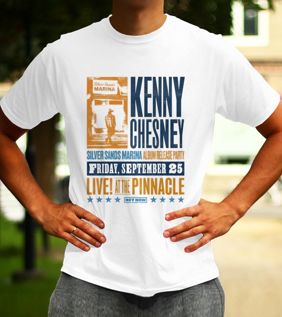 Kenny Chesney Silver Sands Marina Album Release Party Friday September 25 Live At The Pinnacle Stars T-Shirt