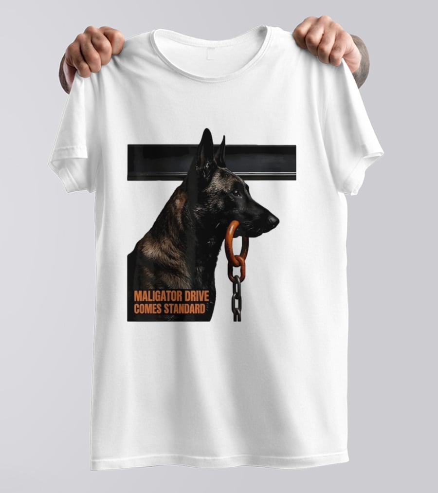 Maligator Drive Comes Standard Belgian Malinois Iron Bar Handler T-Shirt