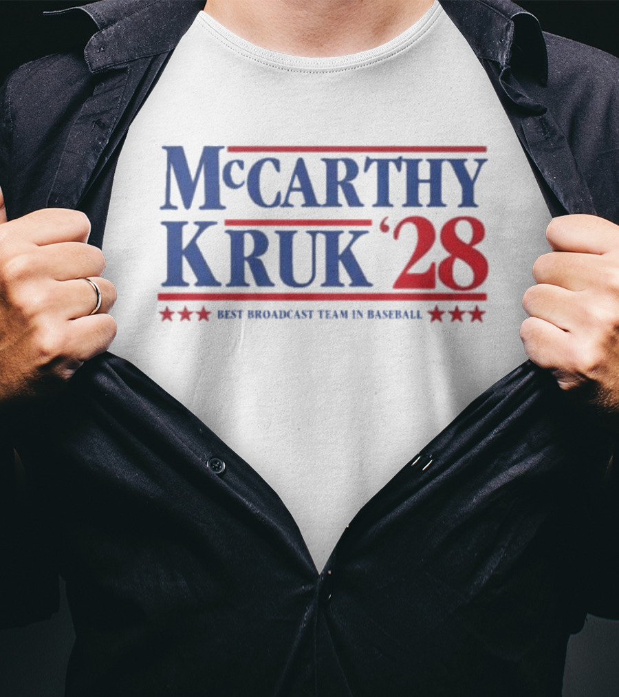 Mccarthy Kruk 28 Best Broadcast Team In Baseball T-Shirt