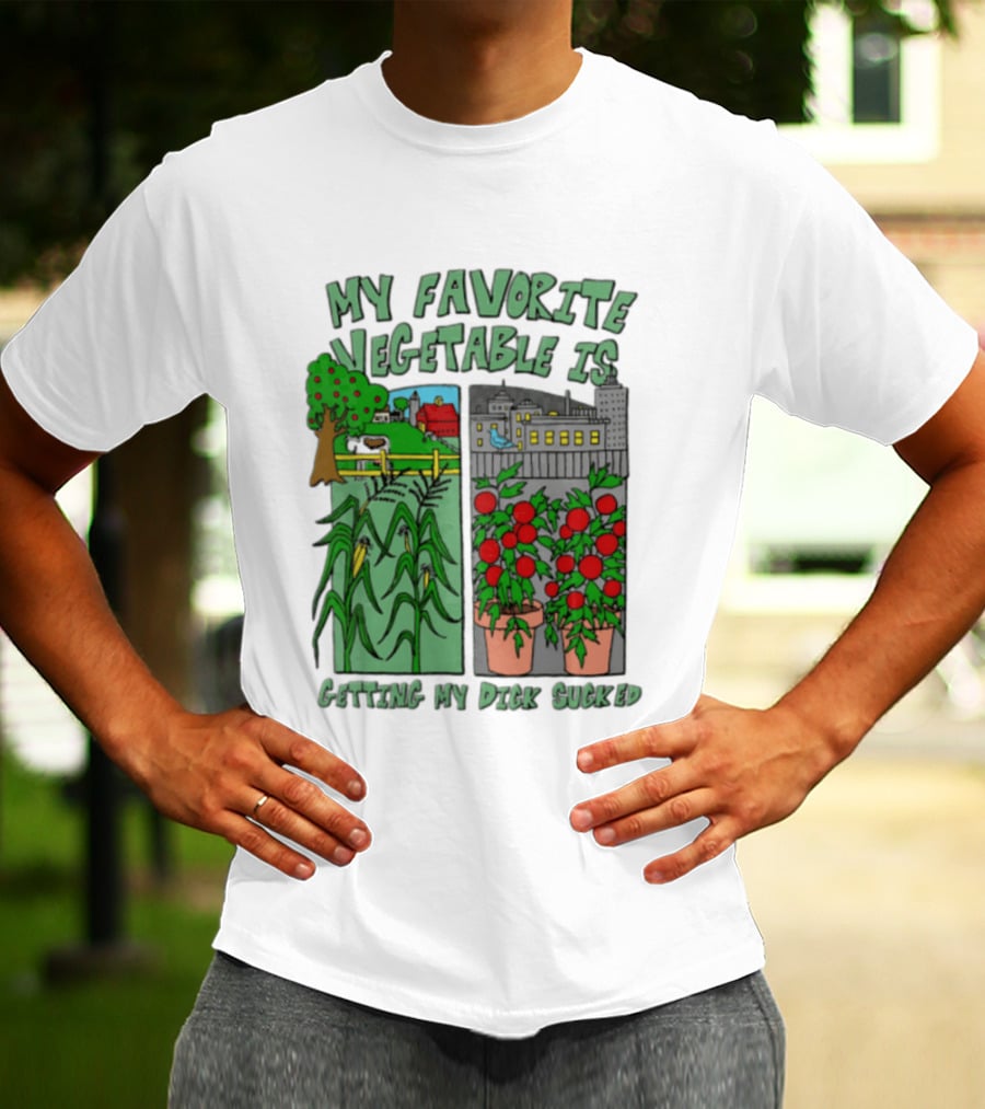 My Favorite Vegetable Is Getting My Dick Sucked Farm Scene City Rooftop Tomato Plants T-Shirt