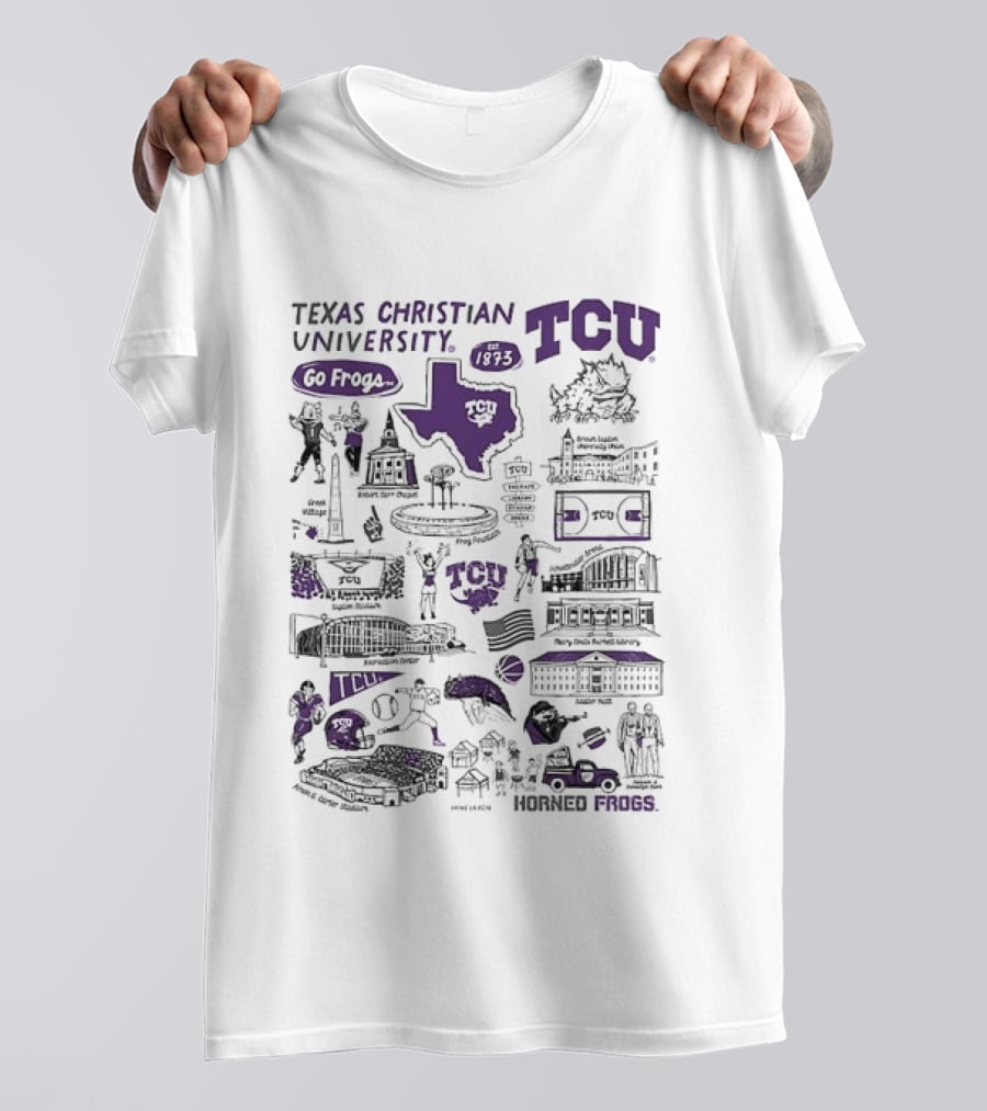 Texas Christian University TCU Horned Frogs Go Frogs Campus Landmarks And Traditions T-Shirt