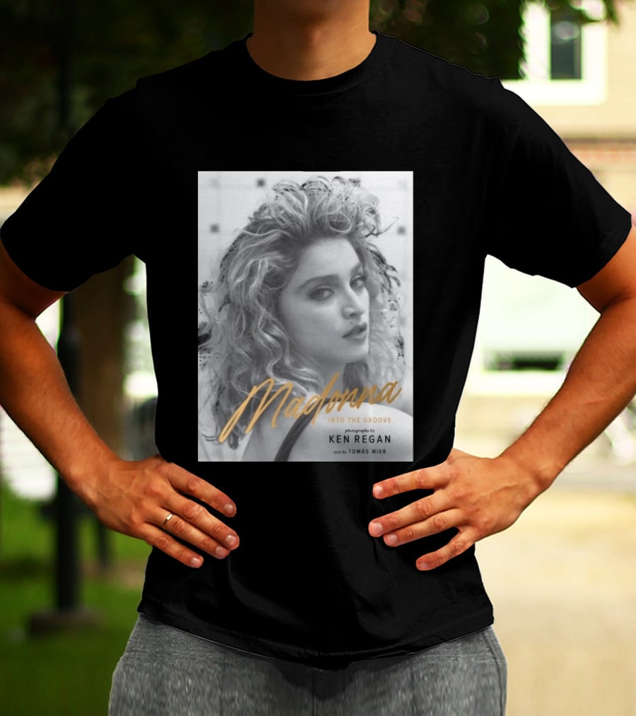 Madonna Into The Groove Photography By Ken Regan Text By Tomás Mier T-Shirt