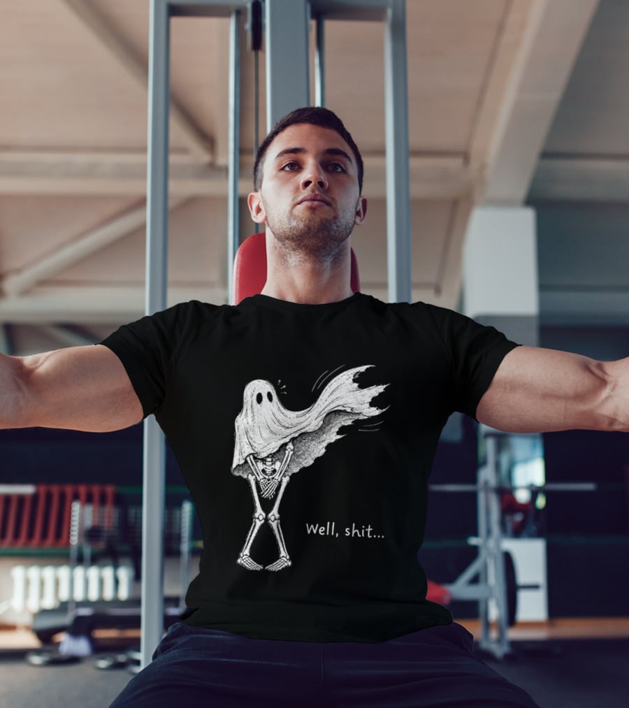 Well Shit Skeleton Ghost Dark Humor Halloween T-Shirt