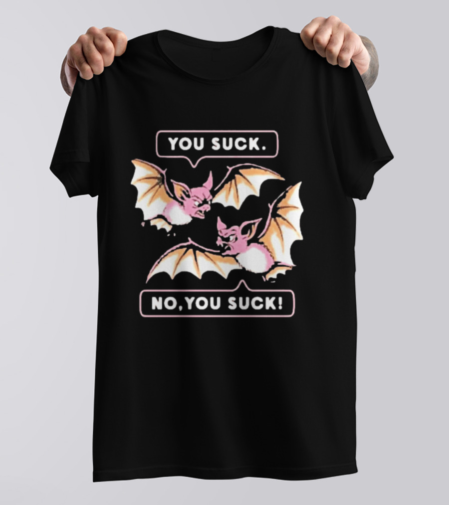 You Suck No You Suck Bats Sarcastic Halloween T-Shirt