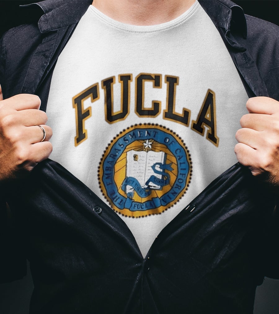 FUCLA The Embarrassment Of California Let There Be Shame T-Shirt