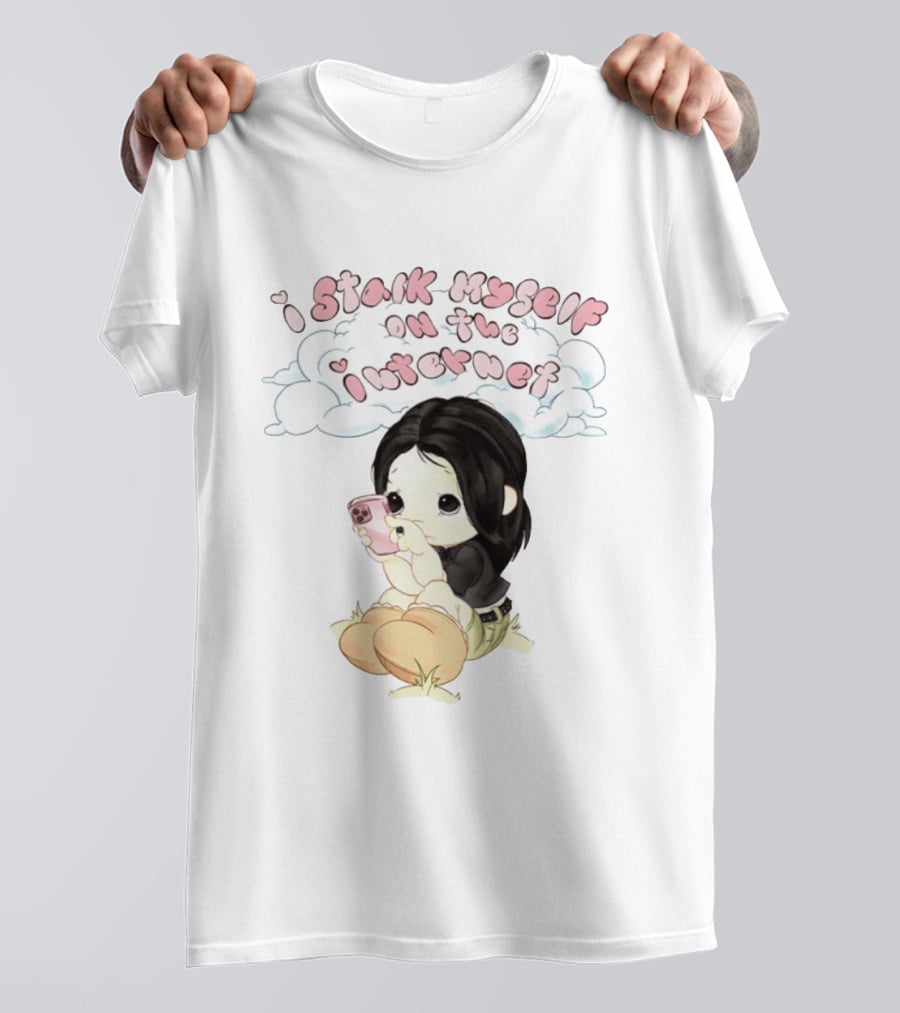 I Stalk Myself On The Internet Cute Cartoon Character With Phone T-Shirt