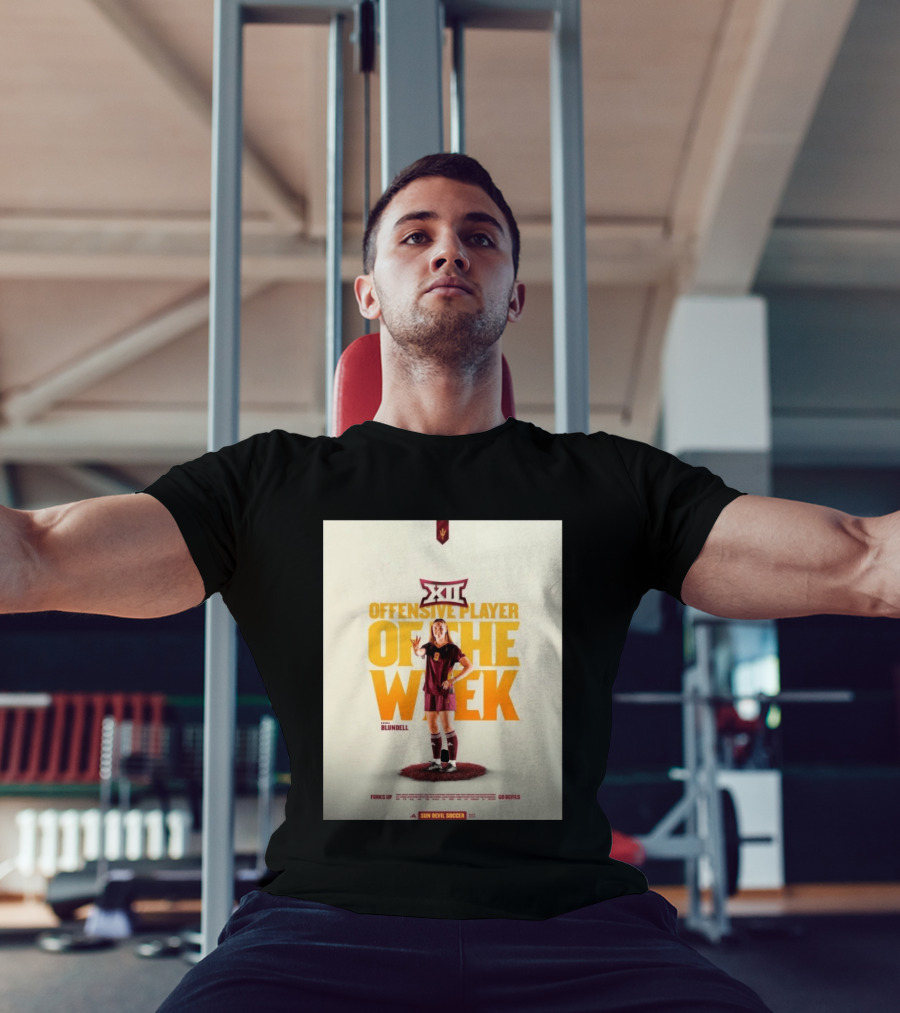 Big 12 Offensive Player Of The Week Kierra Blundell Sun Devil Soccer T-Shirt