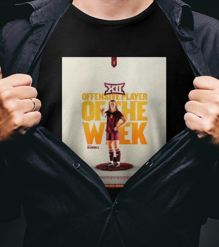 Big 12 Offensive Player Of The Week Kierra Blundell Sun Devil Soccer T-Shirt