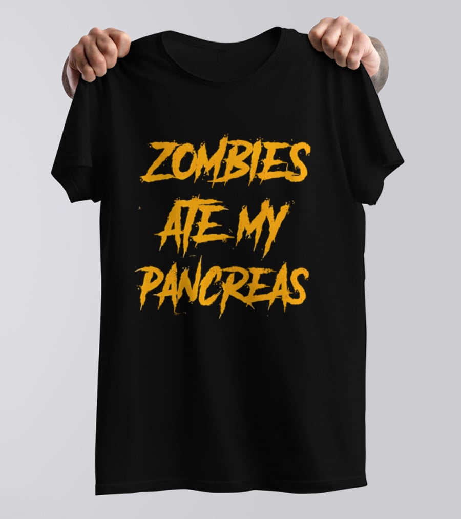 Zombies Ate My Pancreas Halloween Humor Trend T-Shirt