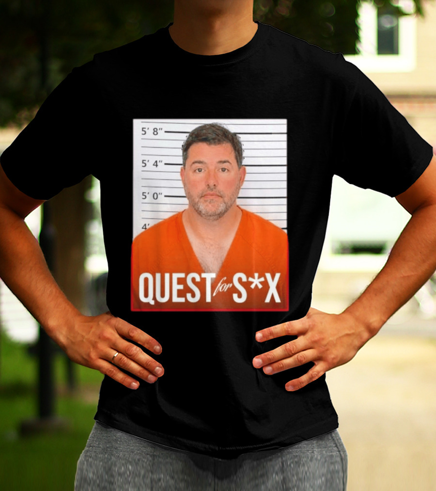 Quest For SX Shot Funny Prison Lineup T-Shirt