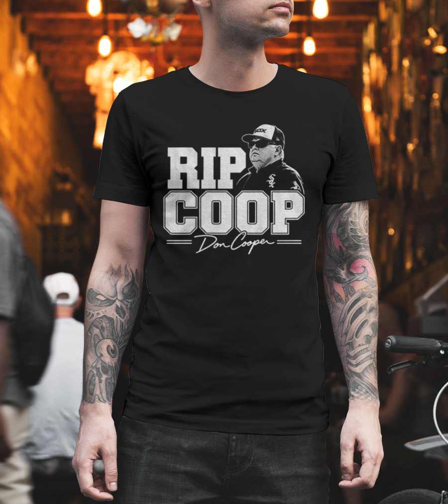 RIP Coop Don Cooper T-Shirt