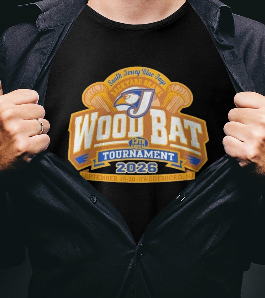 South Jersey Blue Jays Backyard Brawl Wood Bat Tournament 2026 Swedesboro NJ September 18 20 T-Shirt