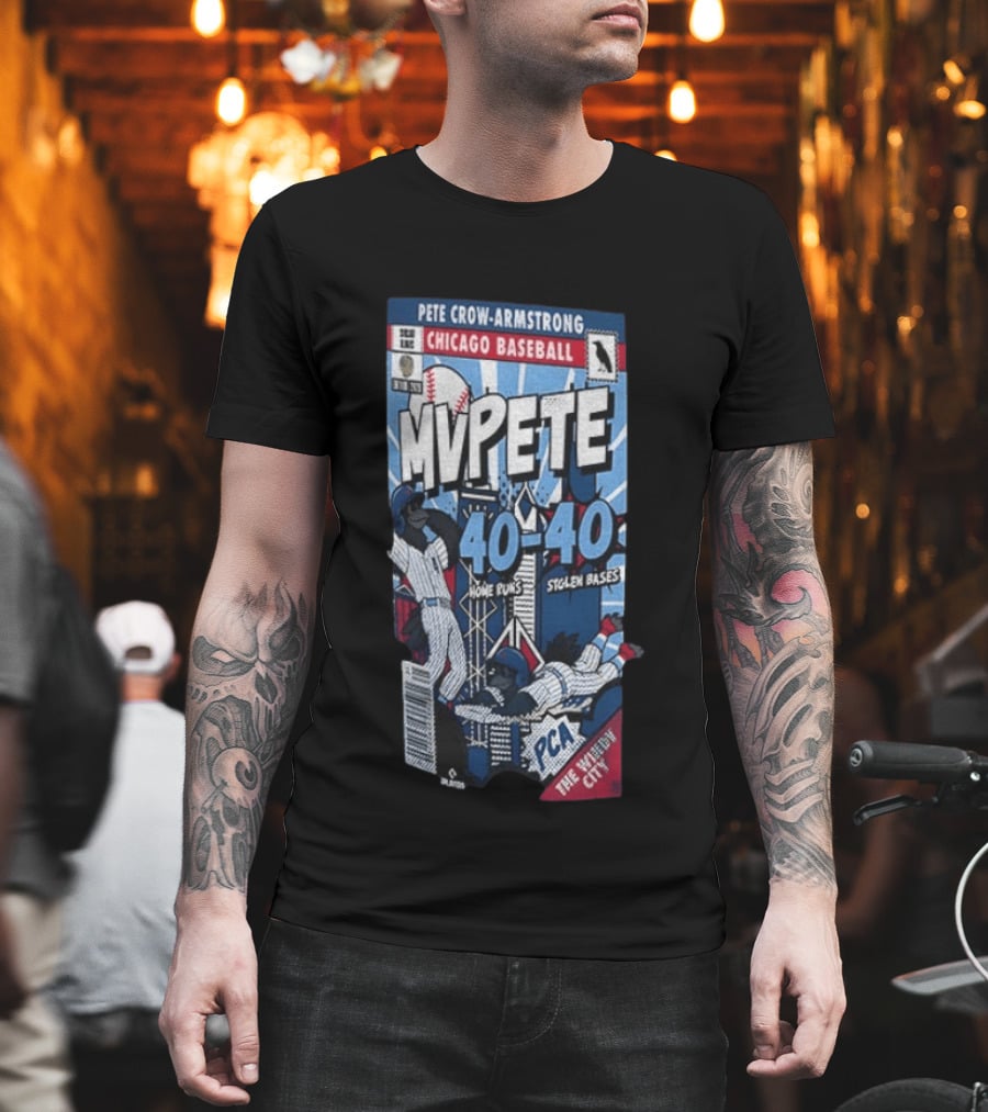 Chicago Cubs MVPete Pete Crow Armstrong 40 Home Runs 40 Stolen Bases Comic The Windy City T-Shirt