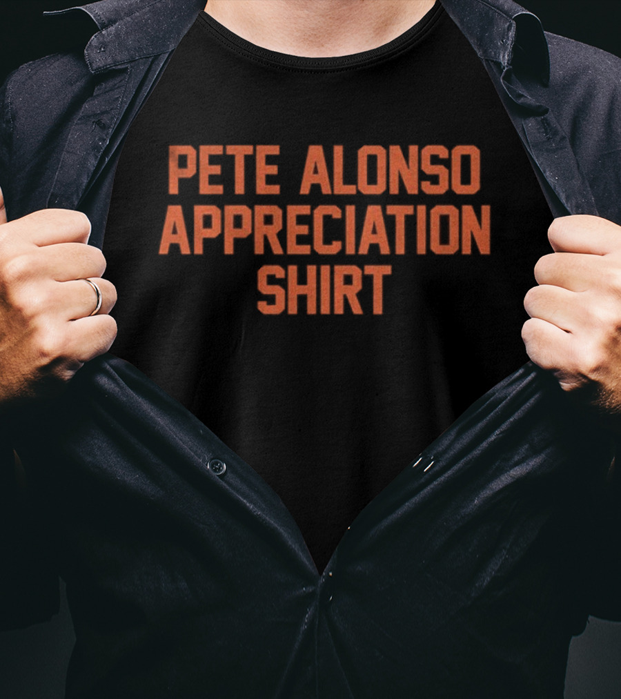 Pete Alonso Appreciation Baltimore Baseball T-Shirt