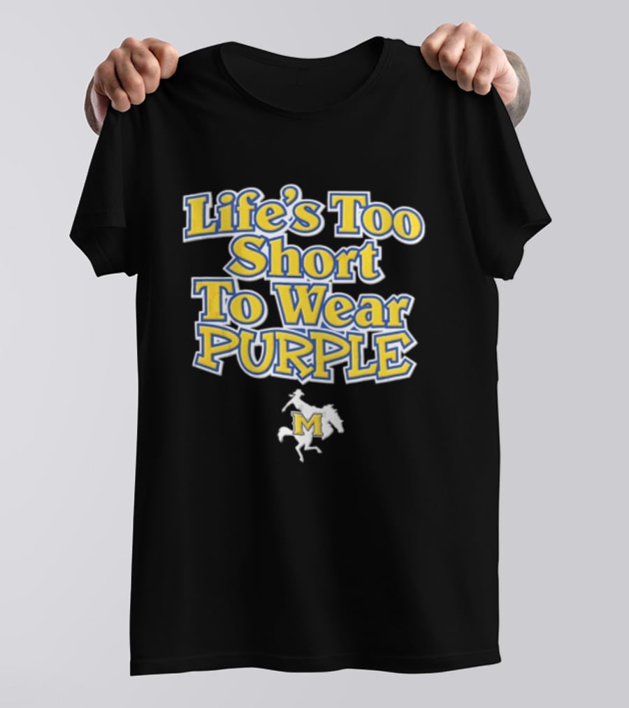 Life's Too Short To Wear Purple Yellow Blue Text With Cowboy Riding Bucking Horse T-Shirt