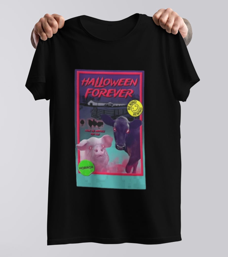 Halloween Forever Be Kind Rewind Horror From The Darkness They Rise T-Shirt