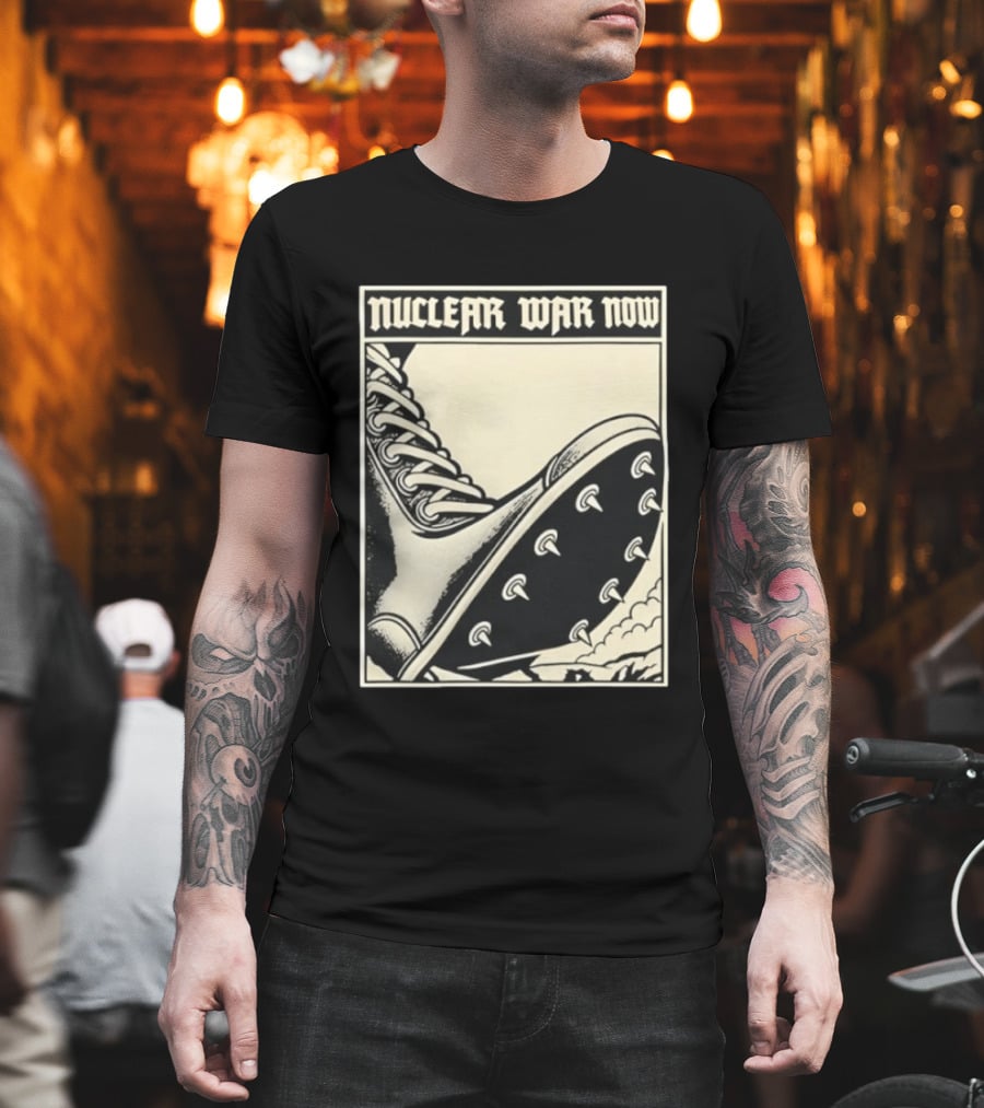 Nuclear War Now Spiked Boot Metal Punk Underground T-Shirt