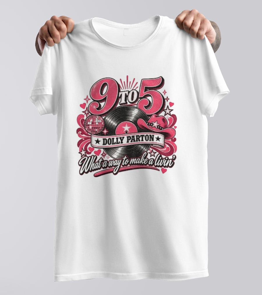 9 To 5 Dolly Parton What A Way To Make A Livin' Disco Cowgirl Hat Vinyl Record T-Shirt