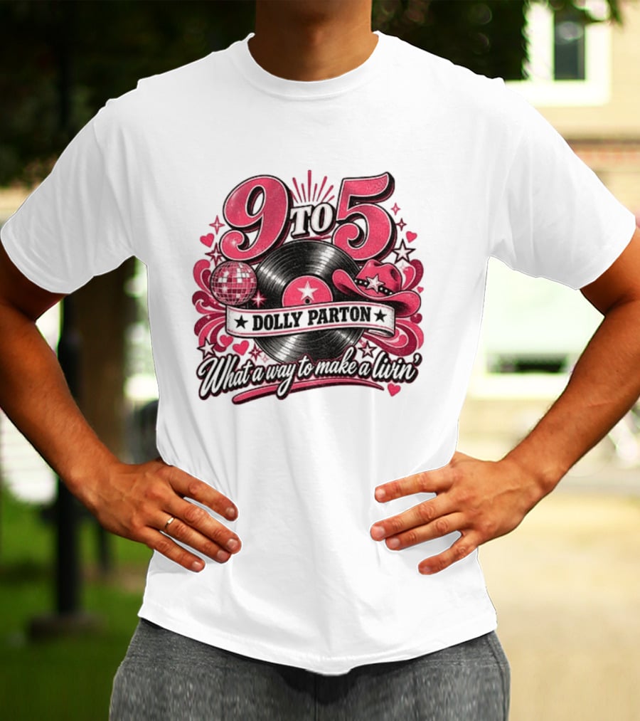 9 To 5 Dolly Parton What A Way To Make A Livin' Disco Cowgirl Hat Vinyl Record T-Shirt