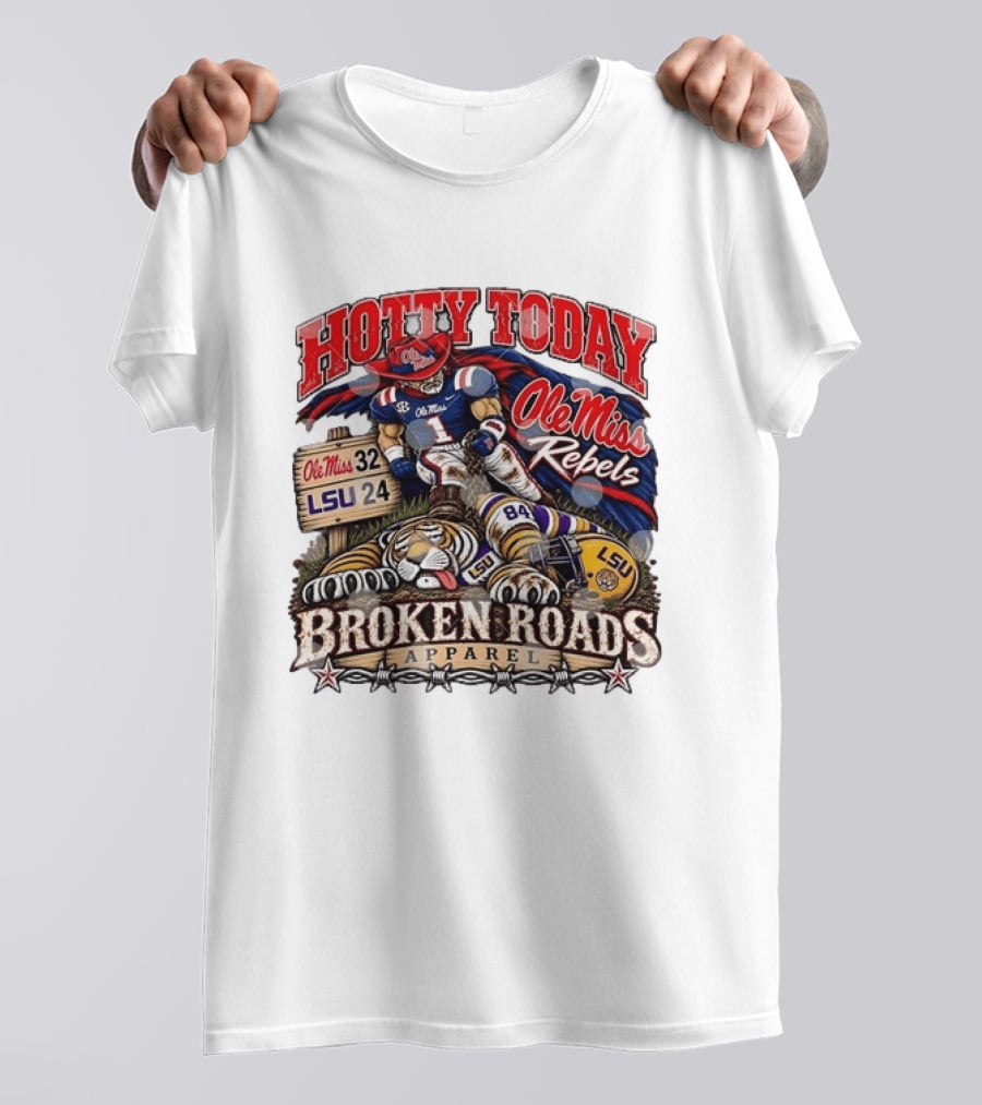 Ole Miss Rebels Victory Over LSU Hotty Today Broken Roads T-Shirt