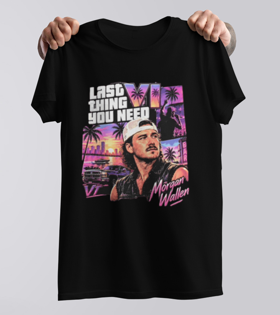 Morgan Wallen Last Thing You Need Miami Vice T-Shirt