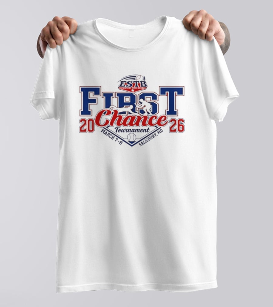 Eastern Shore Travel Baseball First Chance Tournament March 7 8 2026 Salisbury MD T-Shirt