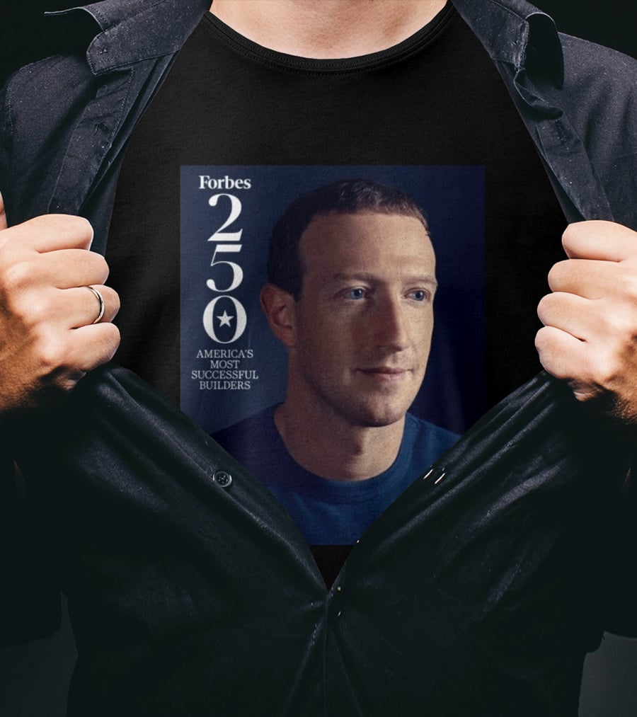 Forbes 250 America's Most Successful Builders Mark Zuckerberg T-Shirt