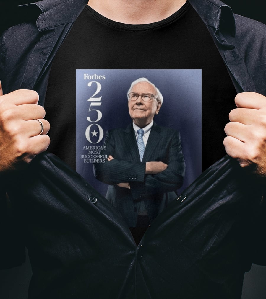 Forbes 250 America's Most Successful Builders Warren Buffett T-Shirt