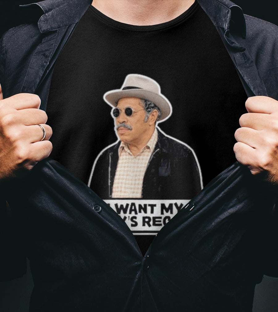 I Want My Daddy's Records Bubba Sanford And Son T-Shirt