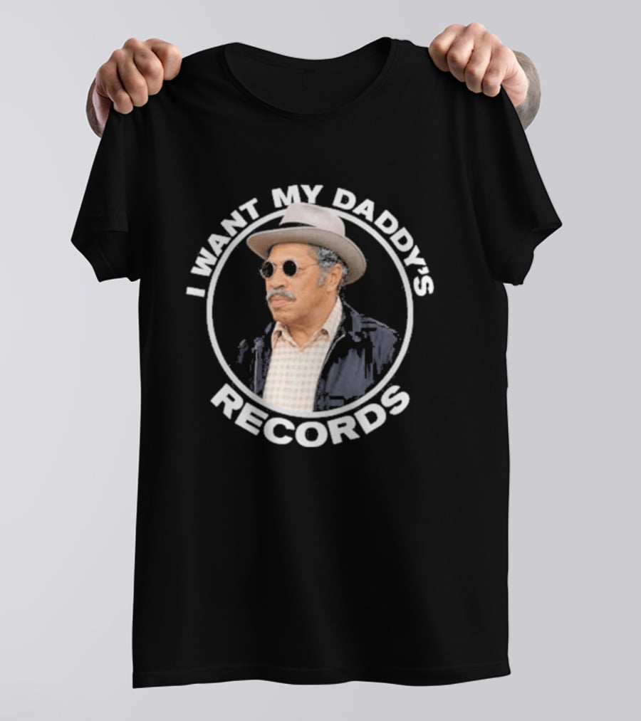 I Want My Daddy's Records Vintage Style Nostalgia T-Shirt