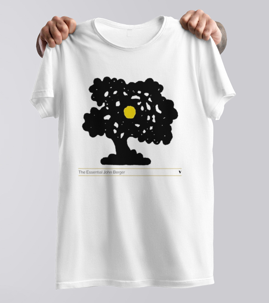 The Essential John Berger Ways Of Seeing Tree With Yellow Sun T-Shirt