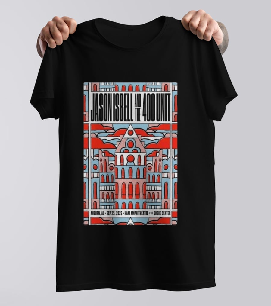 Jason Isbell And The 400 Unit Sep 25 2026 Ham Amphitheatre Auburn Gogue Center T-Shirt