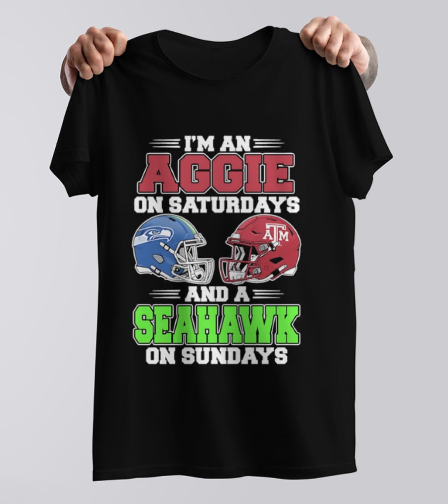 I'm An Aggie On Saturdays And A Seahawk On Sundays Football Helmets T-Shirt