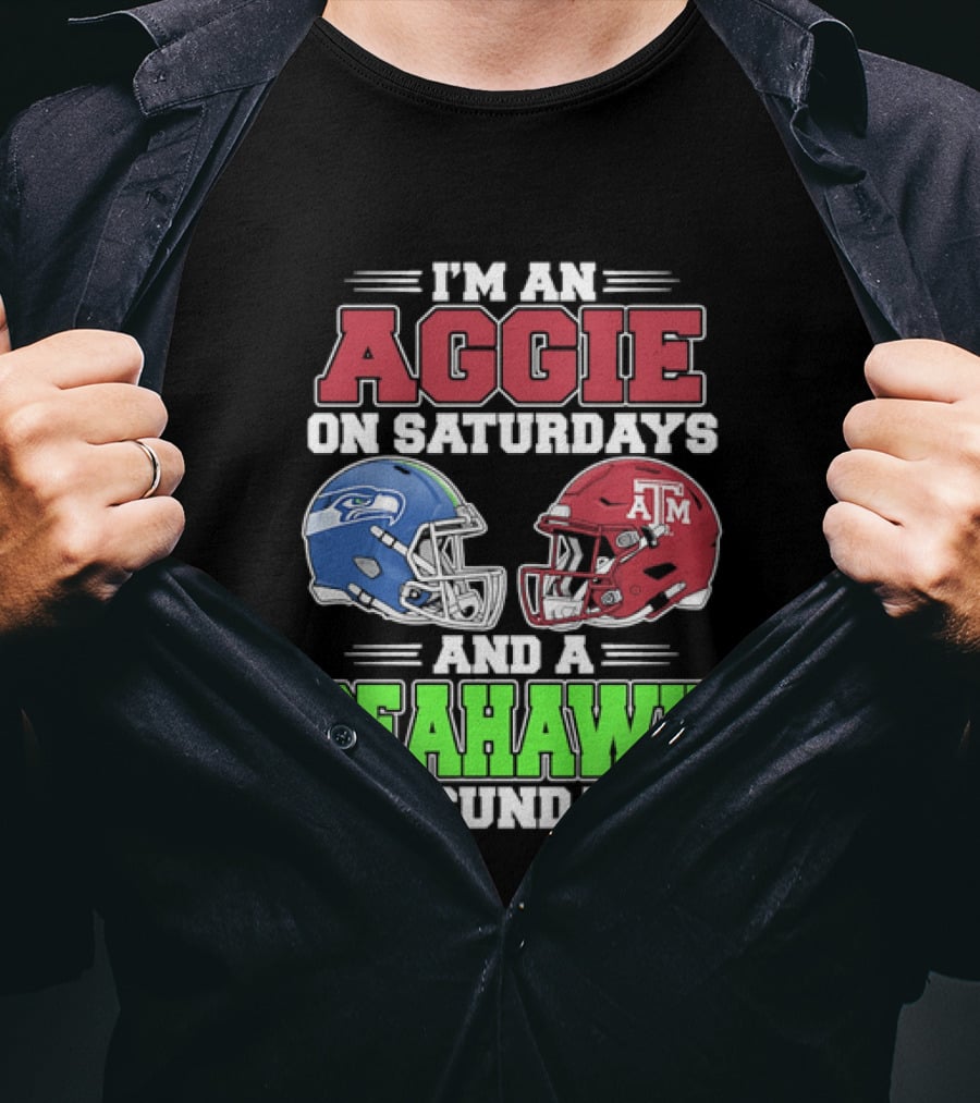 I'm An Aggie On Saturdays And A Seahawk On Sundays Football Helmets T-Shirt
