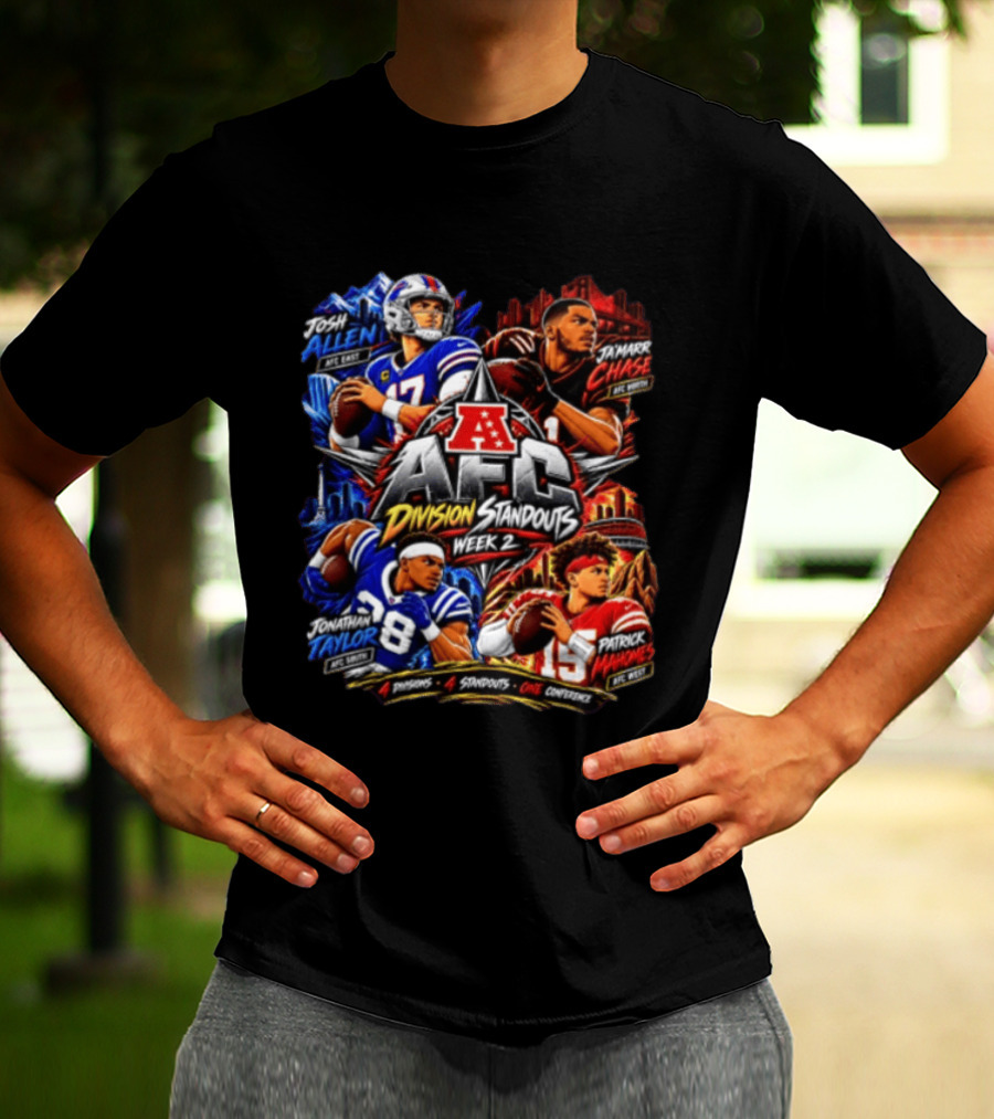AFC Division Standouts Week 2 Josh Allen Ja'Marr Chase Jonathan Taylor Patrick Mahomes T-Shirt