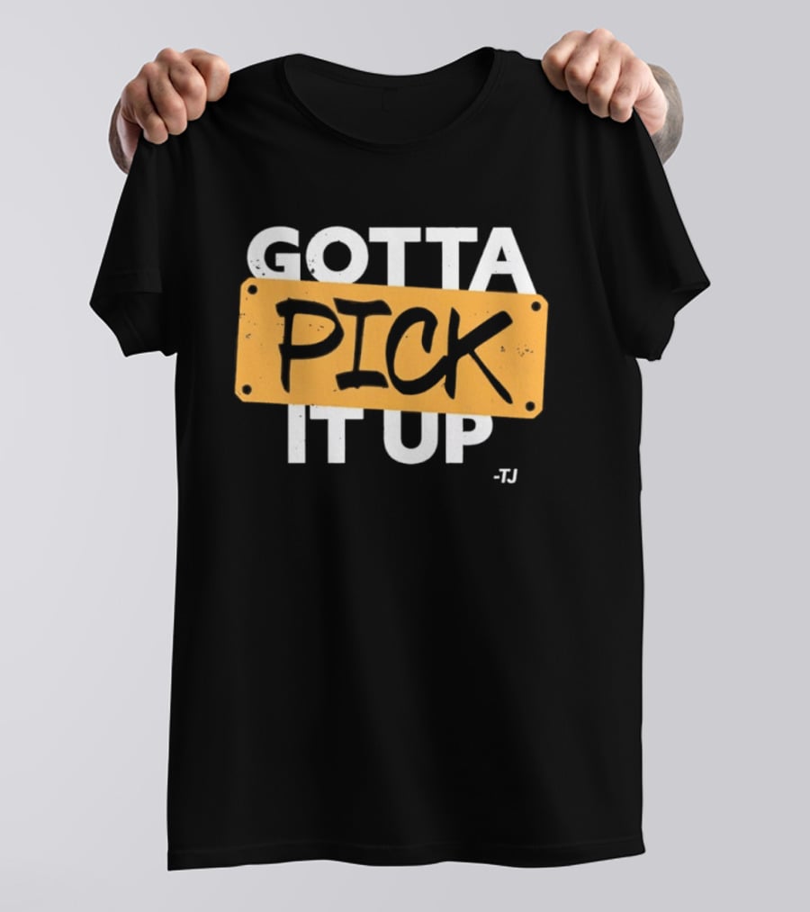 Gotta Pick It Up Ska Reggae Music Dance T-Shirt