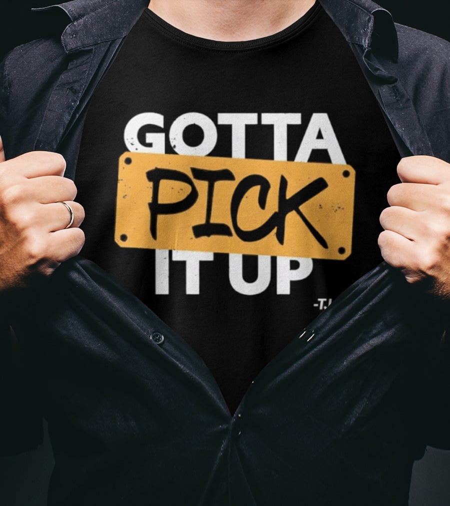 Gotta Pick It Up Ska Reggae Music Dance T-Shirt