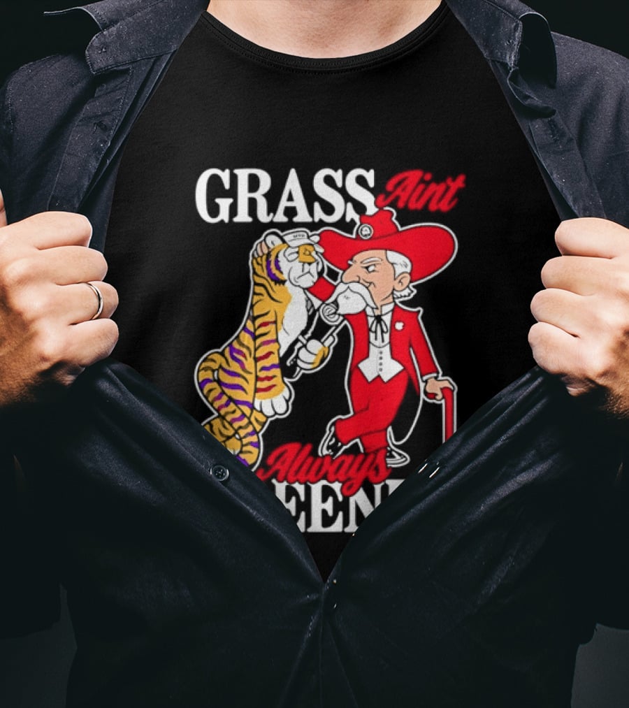 Grass Greener LSU Tigers Alabama Crimson Tide Rivalry T-Shirt