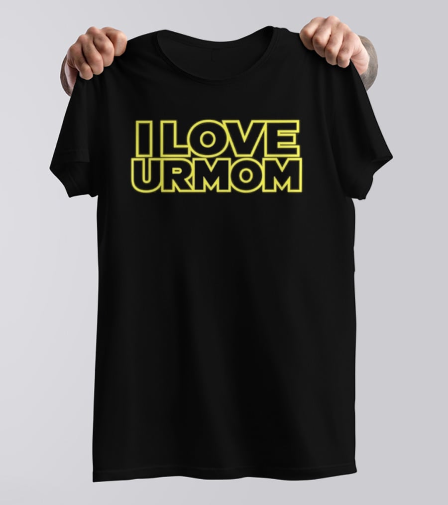 I Love Ur Mom Yellow Bold Joke T-Shirt