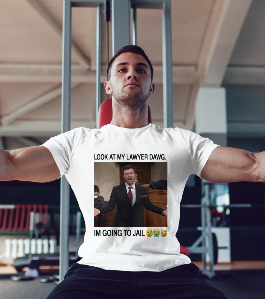 Look At My Lawyer Dawg I'm Going To Jail Crying Laughing Emojis T-Shirt