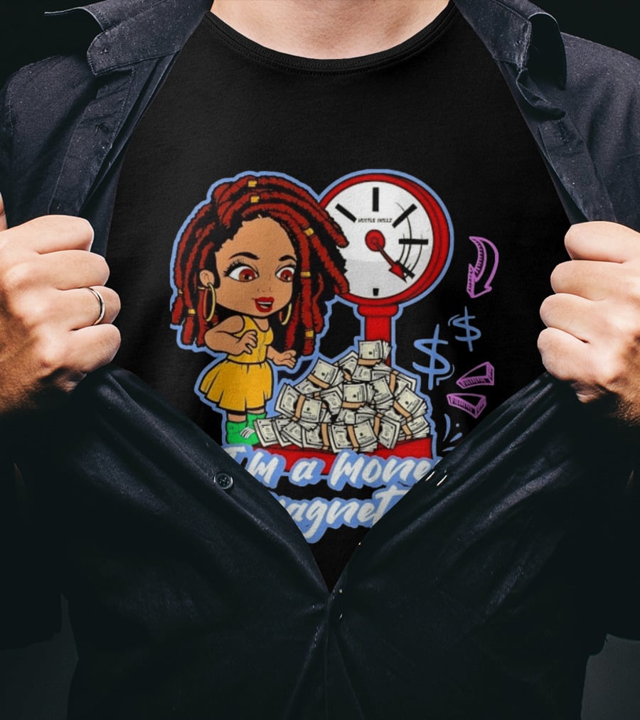 I'm A Money Magnet Hustle Skillz Wealth Mindset Cartoon Woman With Cash T-Shirt