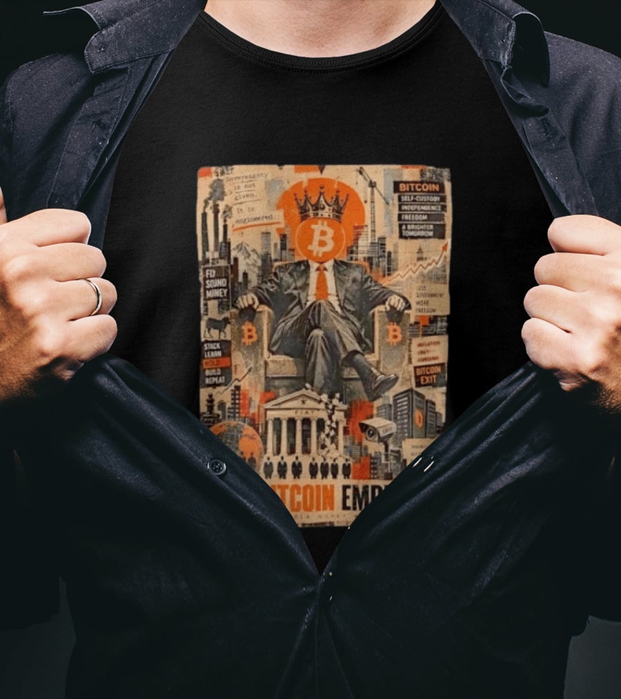 Bitcoin Emperor Sovereignty Sound Money Self Custody Independence Freedom T-Shirt