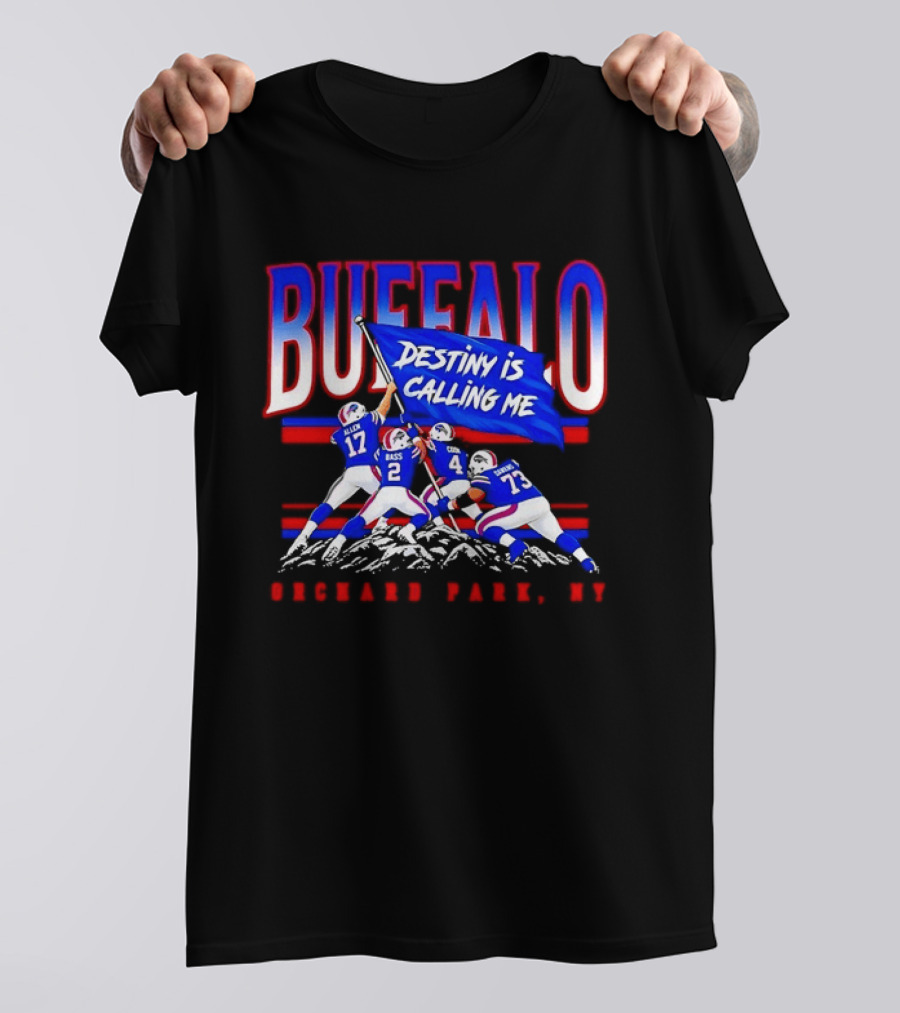 Buffalo Destiny Is Calling Me Allen Bass Cook Dawkins Orchard Park NY T-Shirt