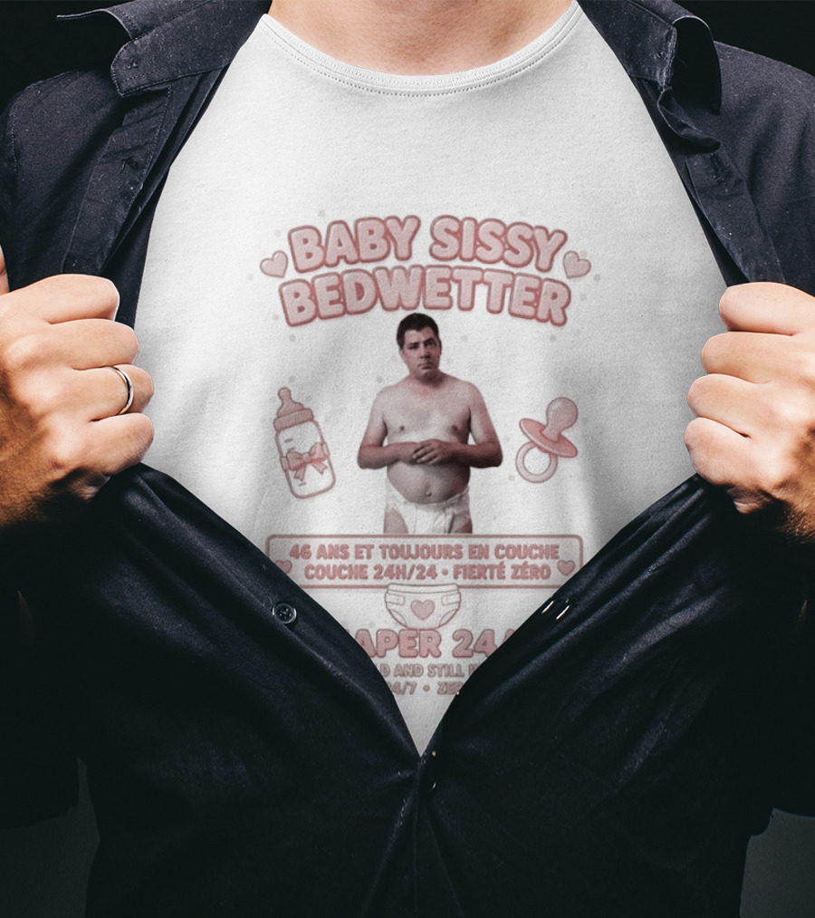 Baby Sissy Bedwetter Diaper 24/7 Bottles And Pacifiers T-Shirt