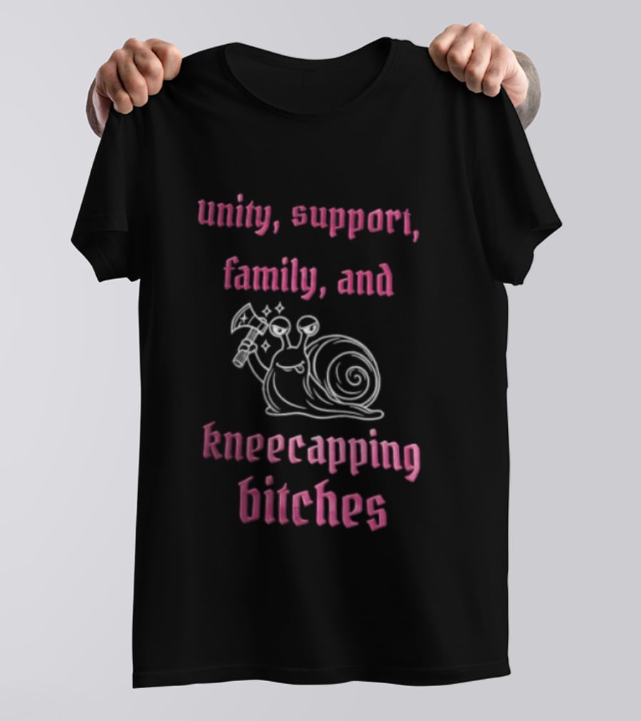 Unity Support Family And Kneecapping Bitches Snail T-Shirt