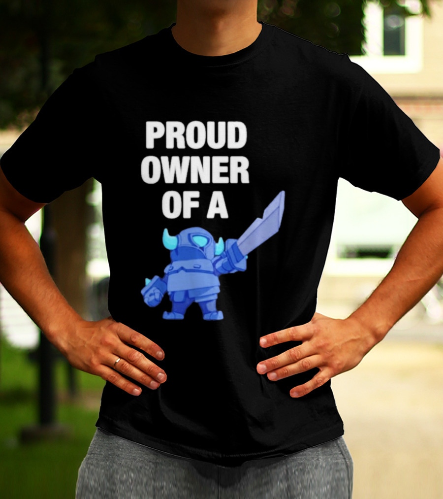 Proud Owner Of A Mini Pekka Clash Royale T-Shirt