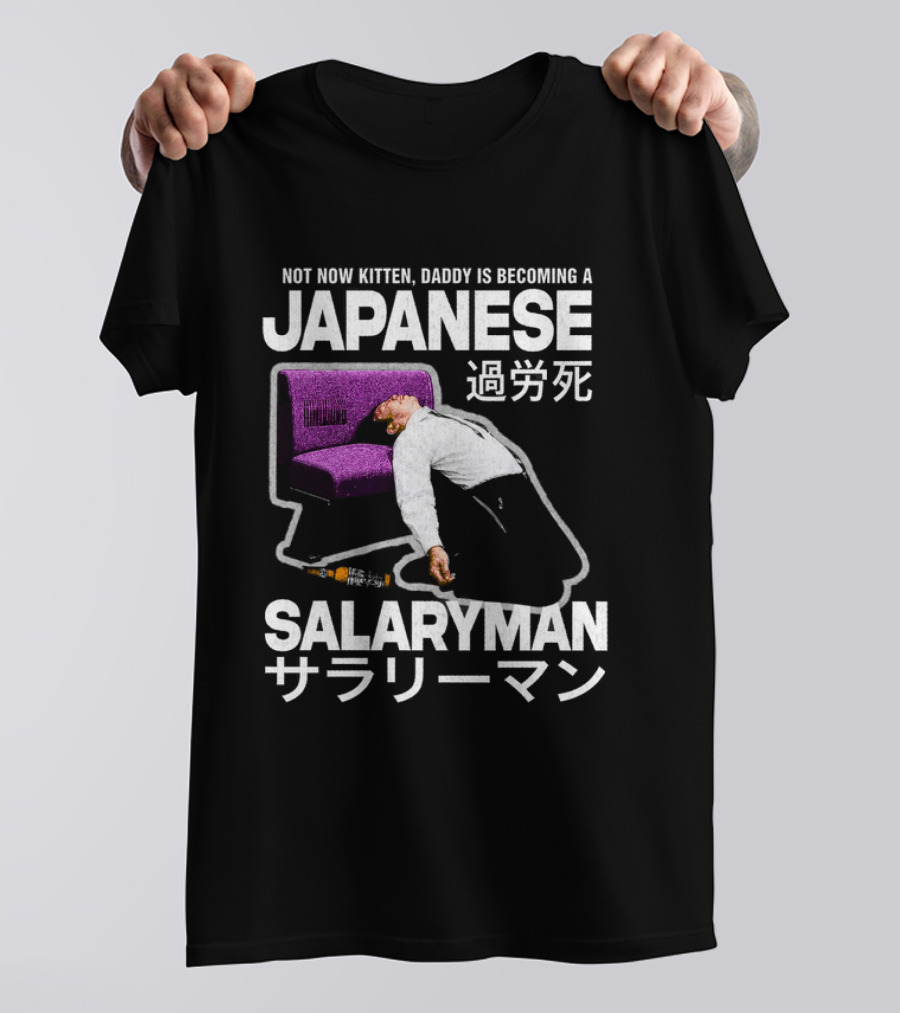 Not Now Kitten Daddy Is Becoming A Japanese Salaryman Katakana Couch Collapse T-Shirt