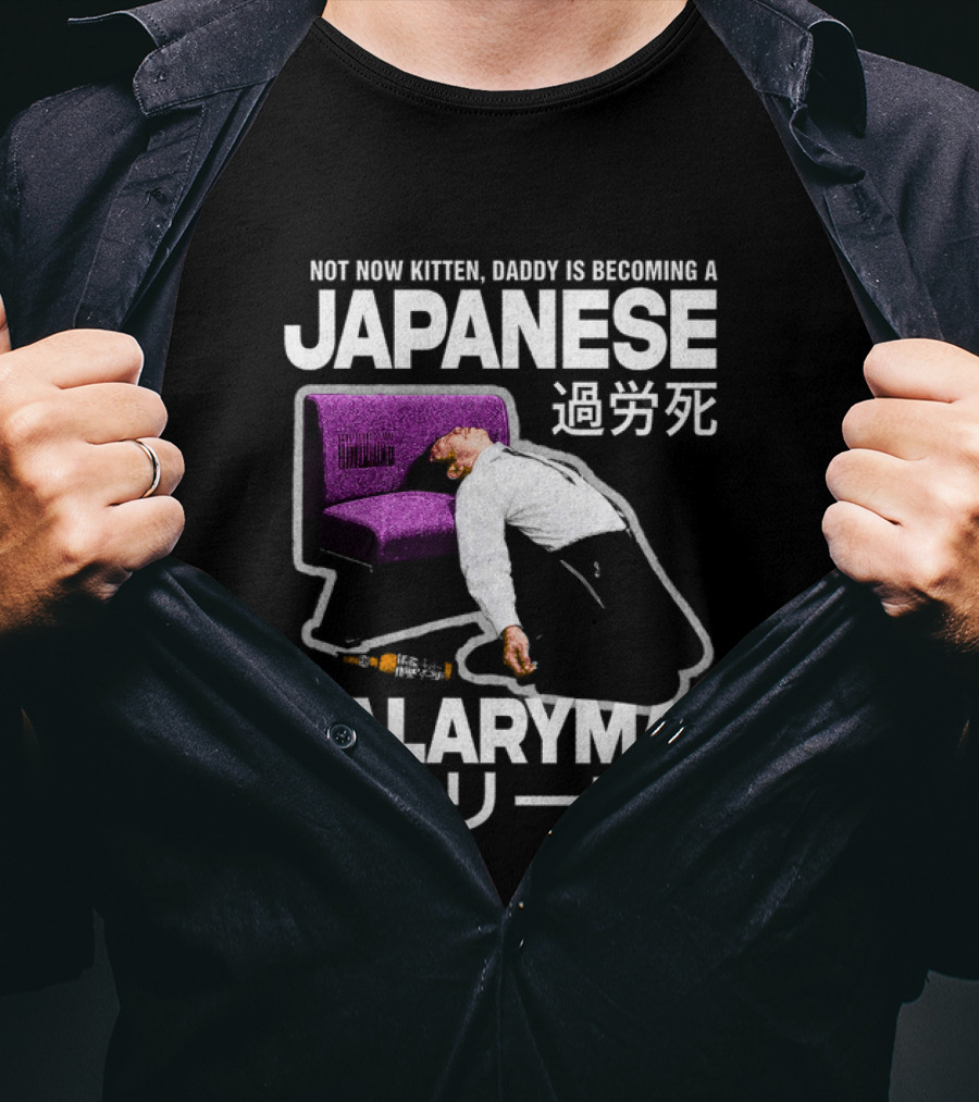 Not Now Kitten Daddy Is Becoming A Japanese Salaryman Katakana Couch Collapse T-Shirt