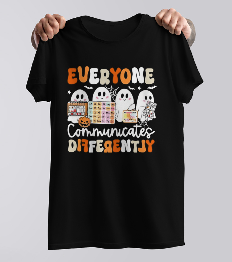 Everyone Communicates Differently Halloween Ghosts AAC Awareness T-Shirt